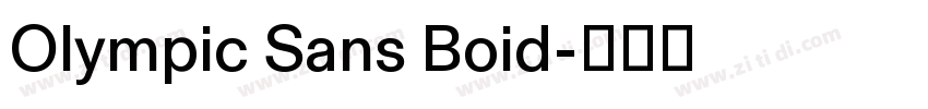 Olympic Sans Boid字体转换